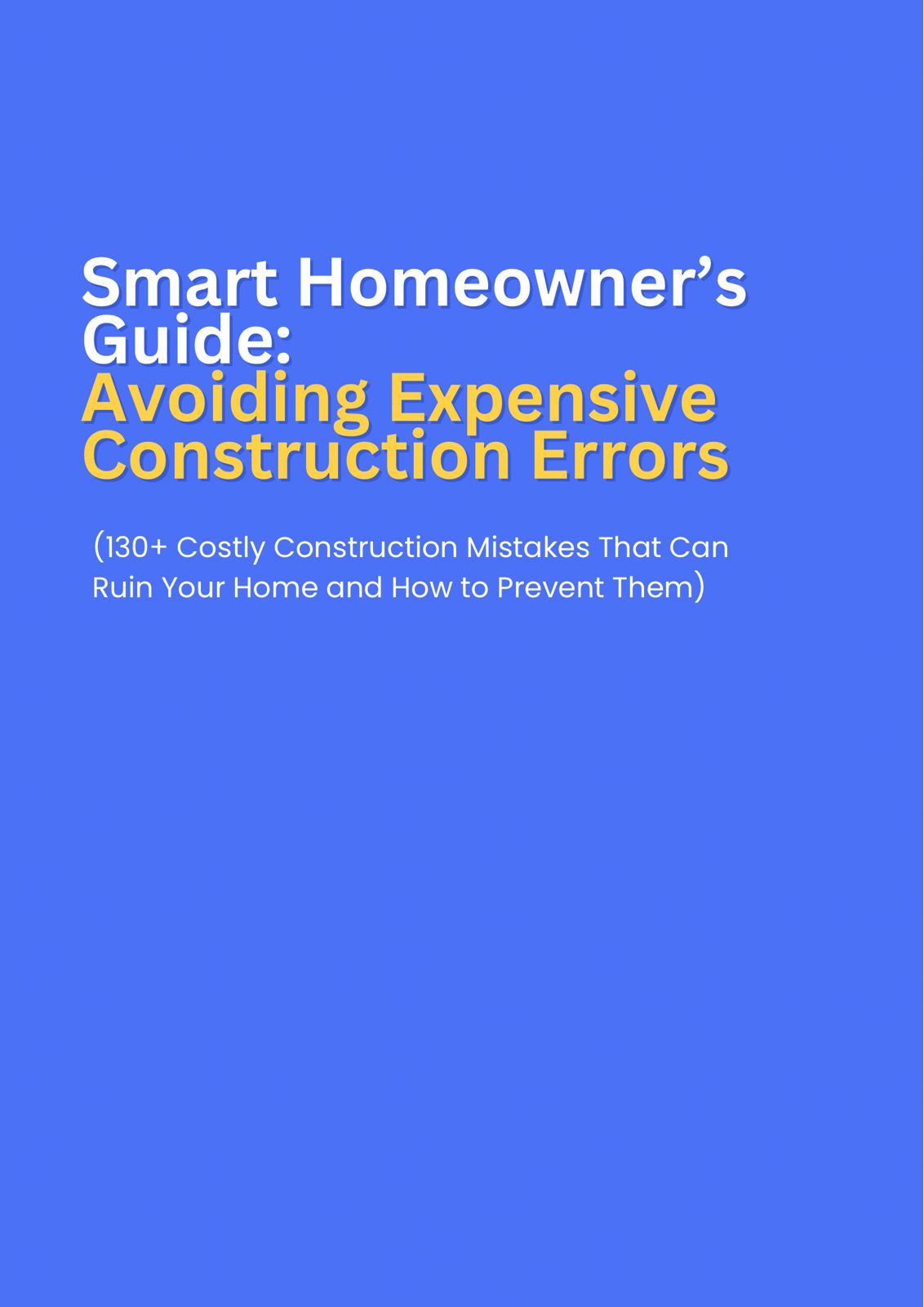 Smart Homeowner's Guide
